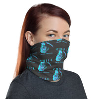 Chill Or Be Chilled Neck Gaiter