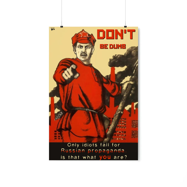 Don't Be Dumb Poster
