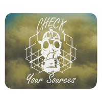 Check Your Sources Mouse Pad